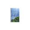 Destination Simple: Everyday Rituals for a Slower Life