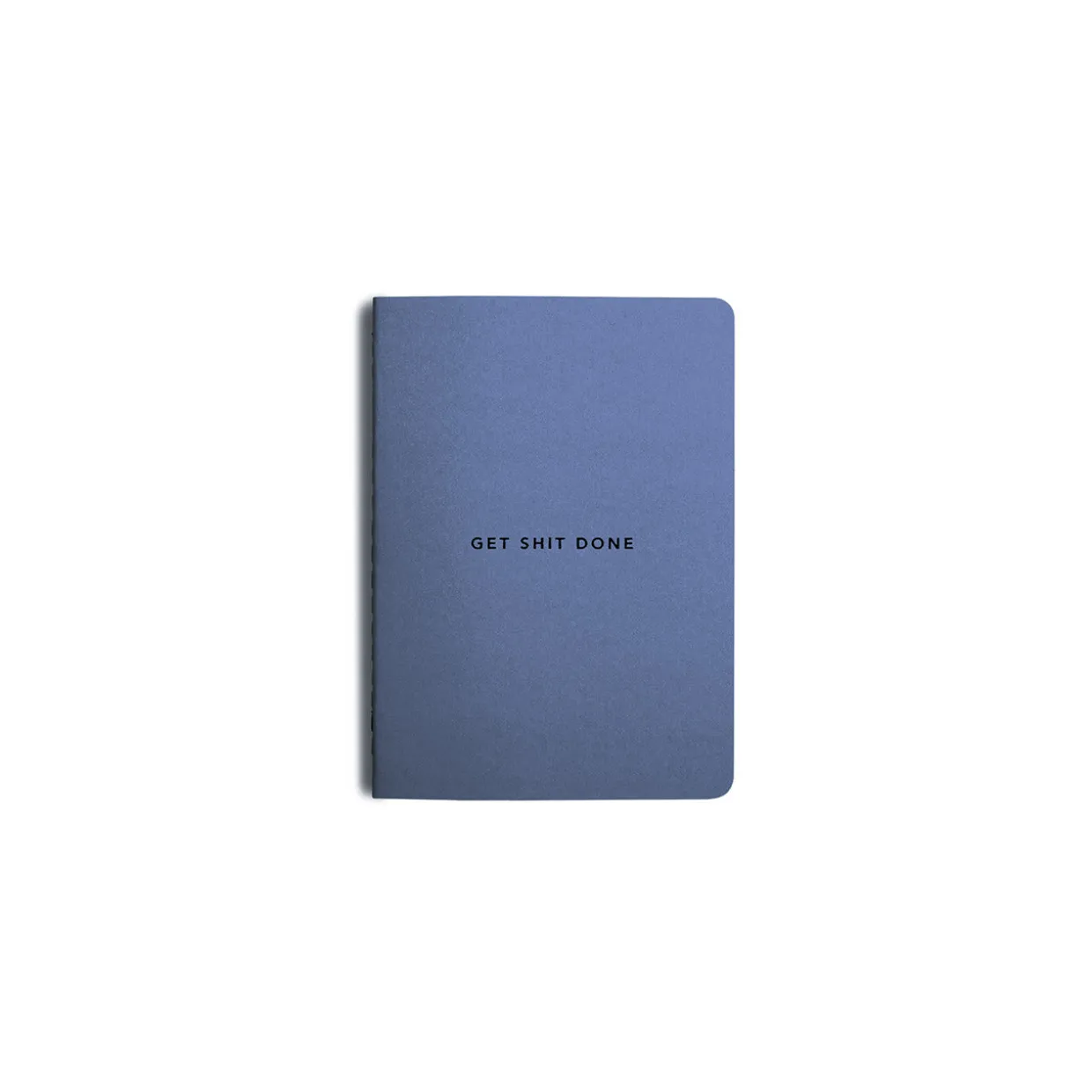 Get Shit Done Minimal Notebook A6