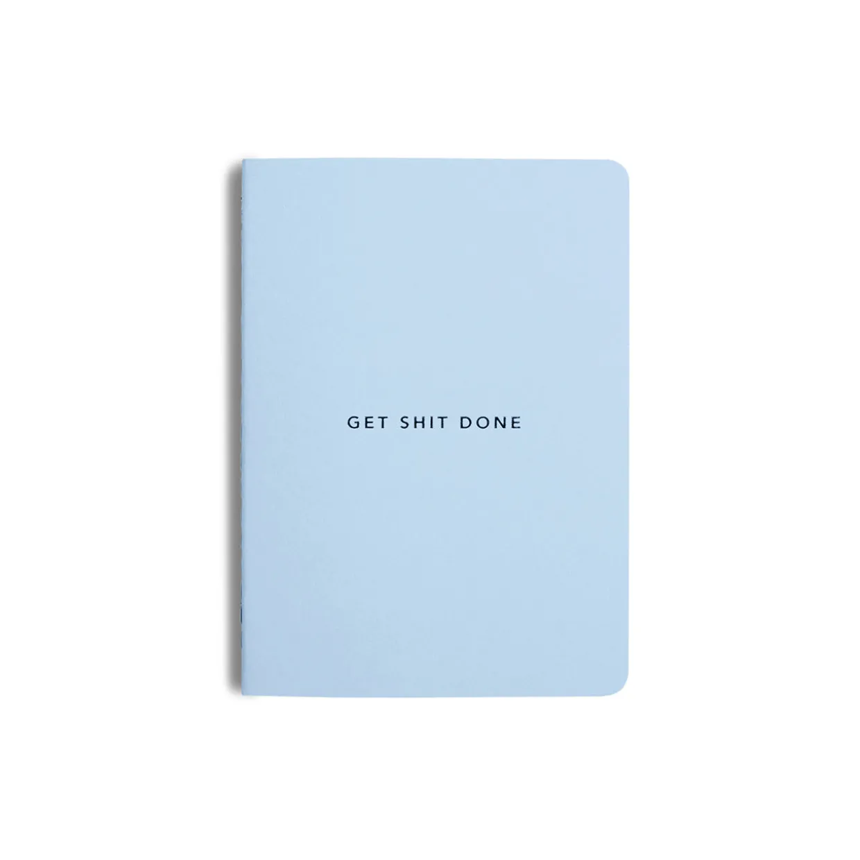 Get Shit Done Minimal Notebook A5