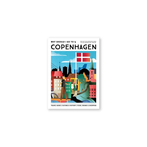 Why Should I Go to Copenhagen